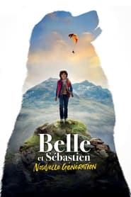 Belle & Sébastien - NEXT GENERATION